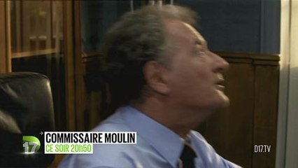 Commissaire Moulin (D17) 25 mars