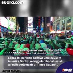 Ratusan Umat Muslim AS Gelar Salat Tarawih di Times Square New York, Kalau Di Indonesia Bagaimana Ya?