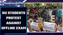 Delhi University’s final year students protest against offline exams |Oneindia News