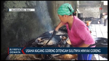 Usaha Kacang Goreng Ditengah Sulitnya Minyak Goreng