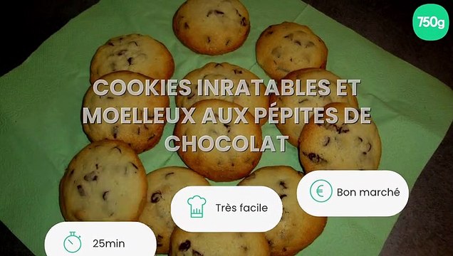 Cookies inratables et moelleux aux pépites de chocolat