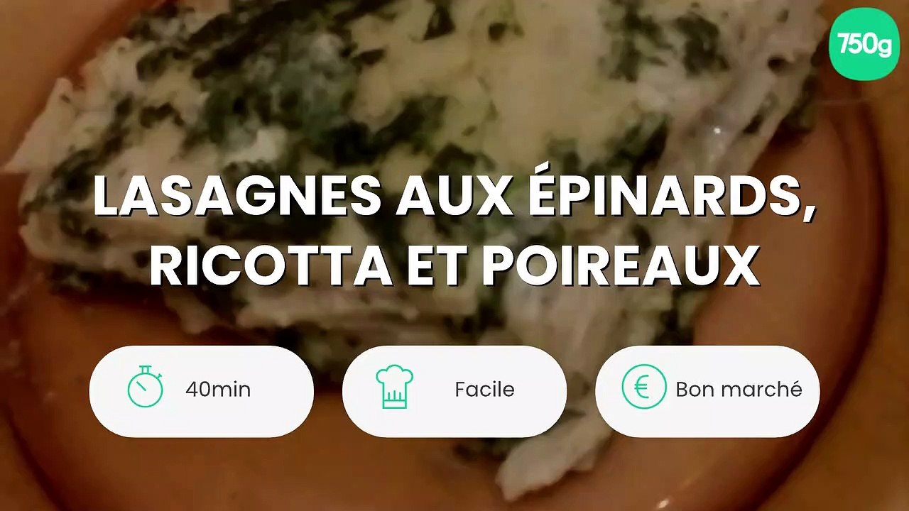 Lasagnes aux épinards, ricotta et poireaux