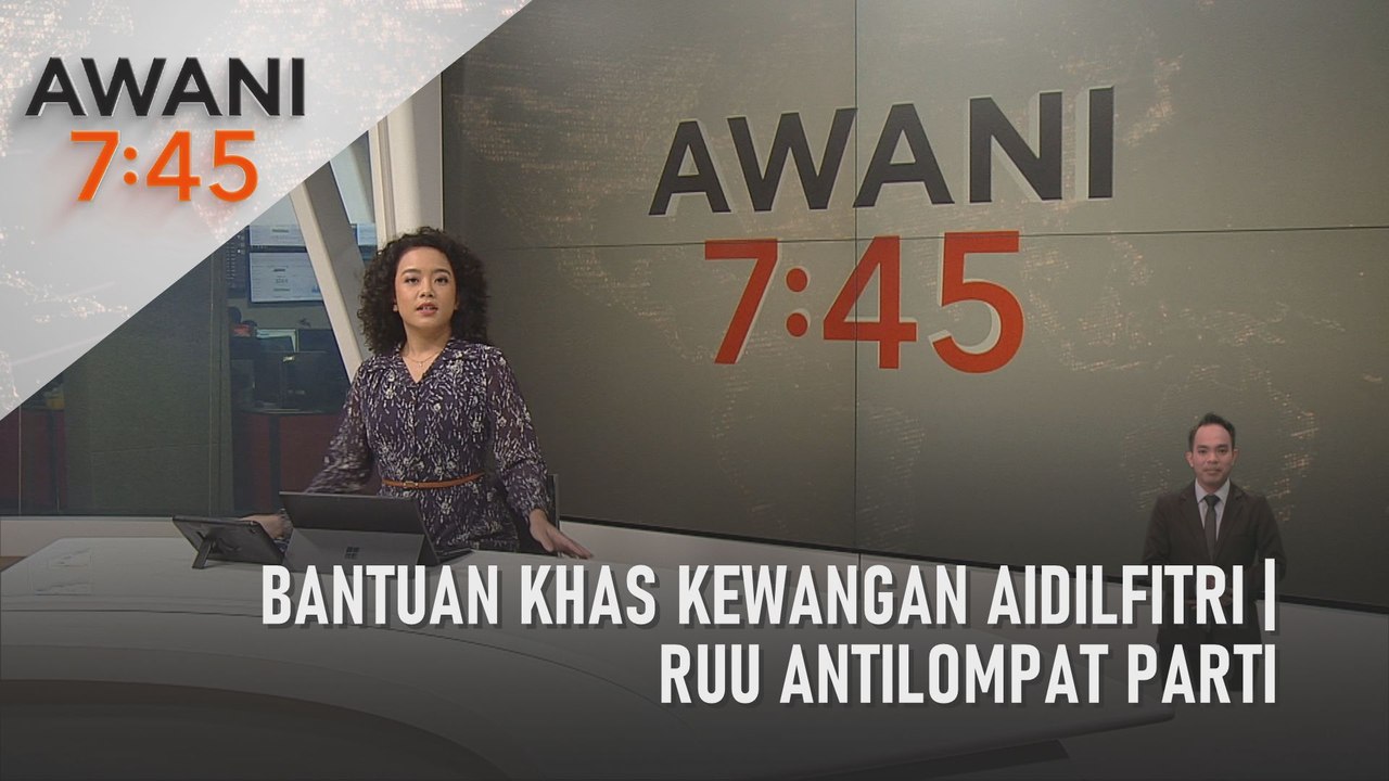 AWANI 7:45 [05/04/2022] - Bantuan khas kewangan...