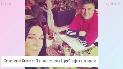 L'amour est dans le pré : Sébastien et Karine toujours en couple, cette photo qui ravit les fans