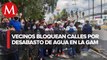 Vecinos protestan por falta de agua en San Juan de Aragón
