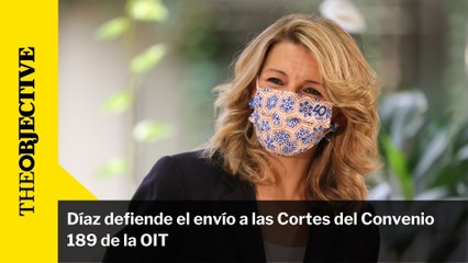 Díaz defiende el envío a las Cortes del Convenio 189 de la OIT