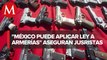 Juristas mexicanos apoyan demanda de SRE contra armerías en EU