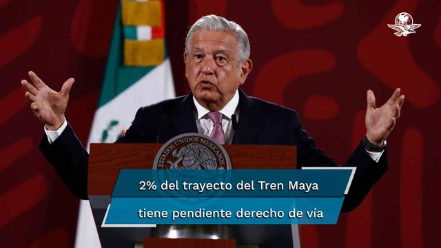 AMLO amaga con expropiar terrenos faltantes para la construcción del Tren Maya