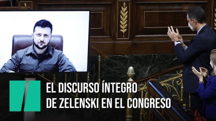 La intervención completa de Zelenski ante el Congreso de los Diputados