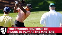 Tiger Woods Confirms He Will Play At The Masters