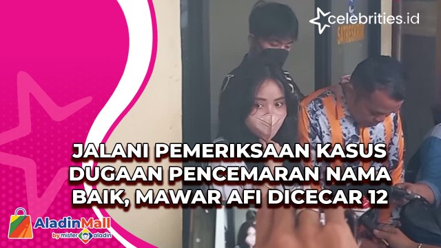 Jalani Pemeriksaan Kasus Dugaan Pencemaran Nama Baik, Mawar AFI Dicecar 12 Pertanyaan