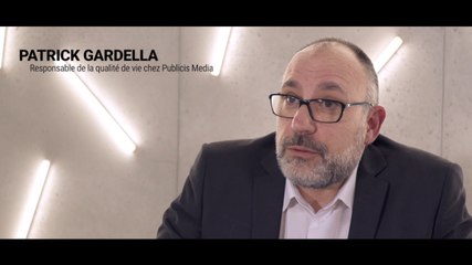 Patrick Gardella - Responsable de la qualité de vie chez Publicis Media