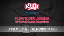 Plastic Pipe Joiner for Solvent Cement Connections (Assembly & Demo) - Reed Manufacturing