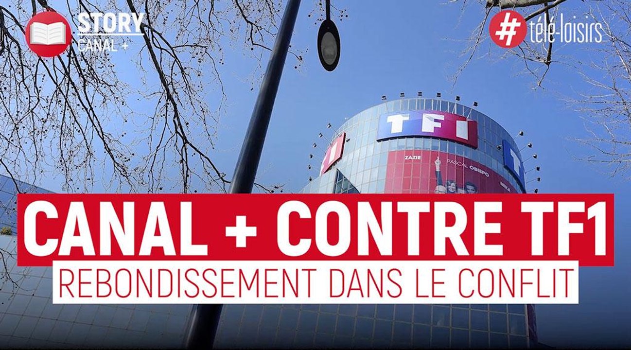 Canal+ coupe la diffusion des chaînes TF1, TMC, TFX, TF1 Séries Films et LCI !