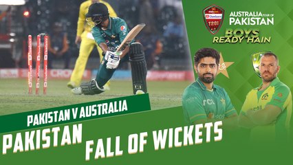Pakistan Fall Of Wickets | Pakistan vs Australia | T20I 2022 | PCB | MM2T