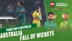 Australia Fall Of Wickets | Pakistan vs Australia | T20I 2022 | PCB | MM2T