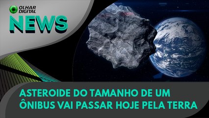 Ao Vivo | Asteroide do tamanho de um ônibus vai passar hoje pela Terra | 05/04/2022 | #OlharDigital