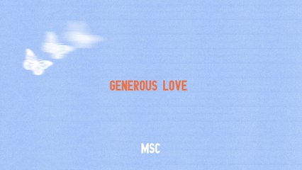 Mosaic MSC - Generous Love