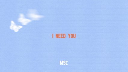 Mosaic MSC - I Need You