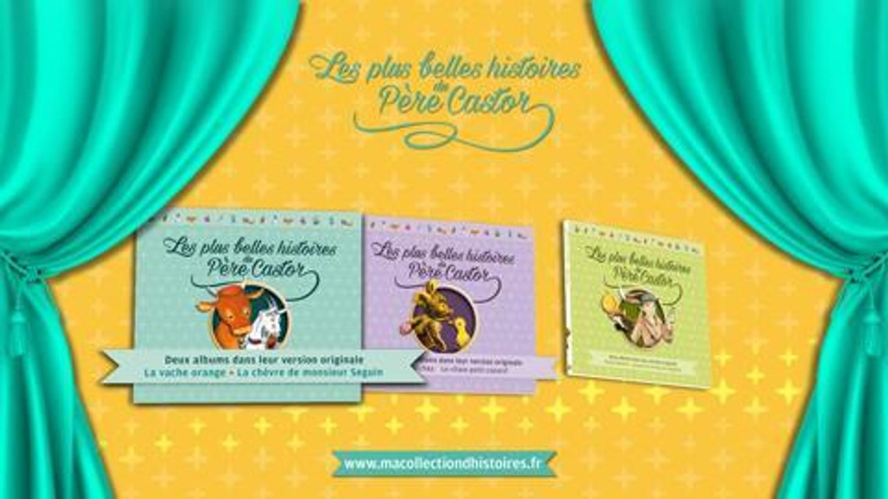 Les plus belles histoires du Père Castor