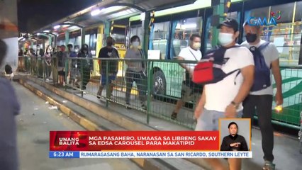 Mga pasahero, umaasa sa libreng sakay sa EDSA Carousel para makatipid | UB