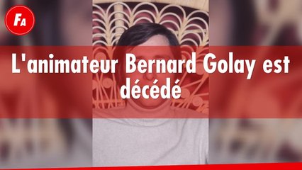 FEMME ACTUELLE - L'animateur Bernard Golay est décédé
