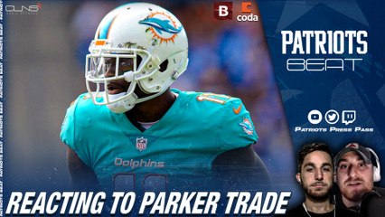 Was Trading for DeVante Parker a Good Idea for Patriots?