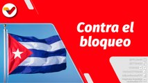 El Mundo en Contexto | Maratón mediático contra el bloqueo en Cuba