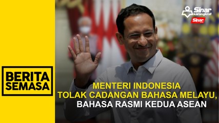 Menteri Indonesia tolak cadangan Bahasa Melayu, bahasa rasmi kedua ASEAN