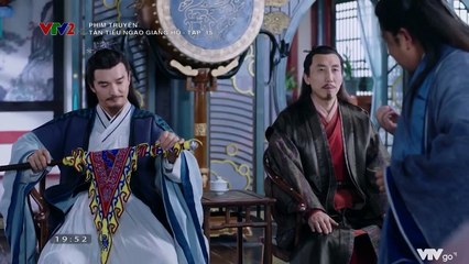 Tân Tiếu Ngạo Giang Hồ TẬP 15 (Thuyết Minh VTV2) - Phim Hoa ngữ