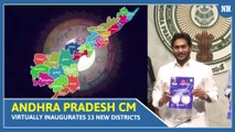 Andhra Pradesh CM virtually inaugurates 13 new districts-Check full list here