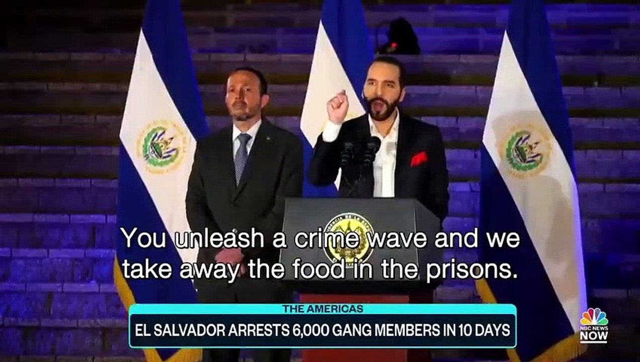 El Salvador Arrests 6,000 Gang Members In 10 Days