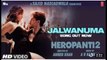 Jalwanuma Song: HEROPANTI 2 |Tiger Tara | A. R. Rahman Pooja Javed A Mehboob Sajid N Bhushan K Ahmed K