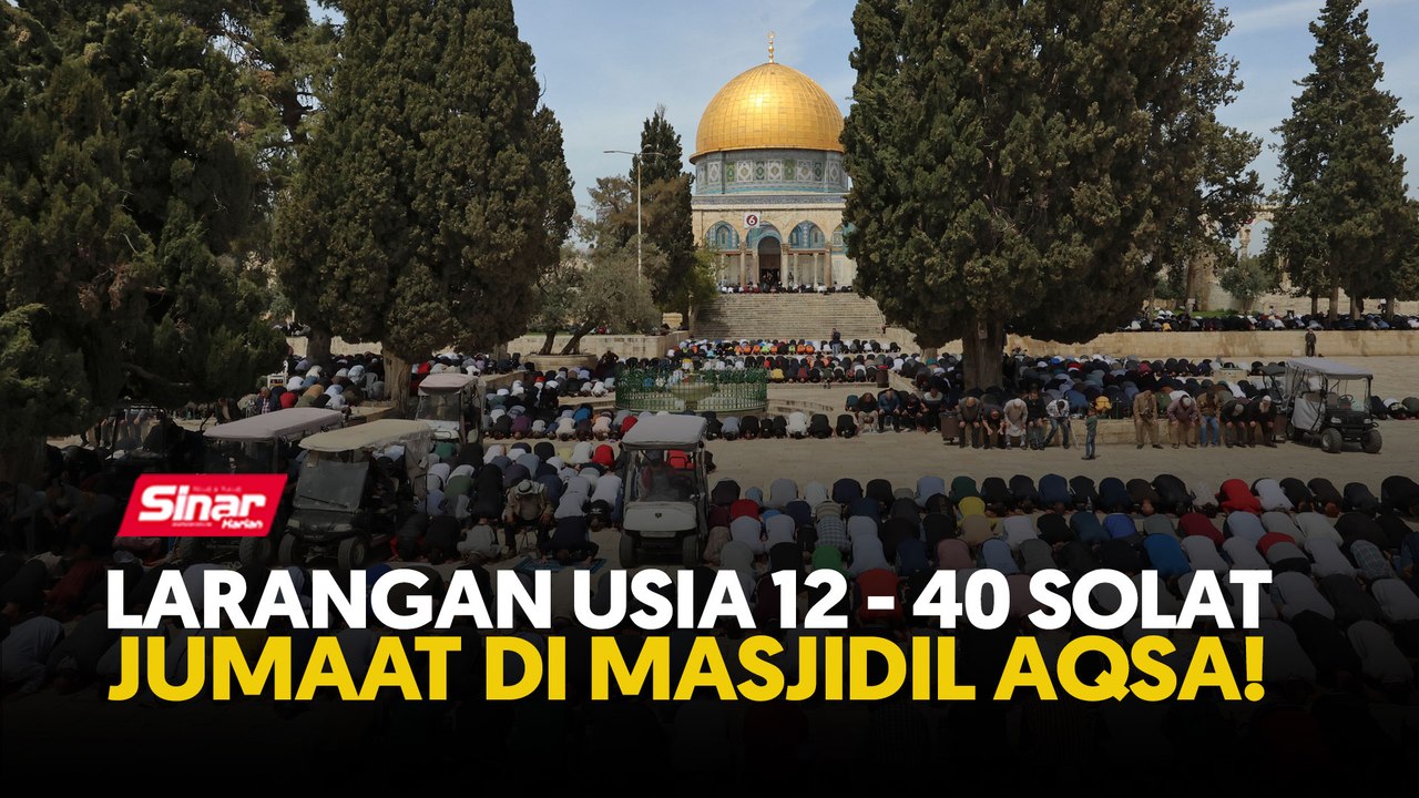 Larangan usia 12 - 40 solat Jumaat di Masjidil Aqsa!