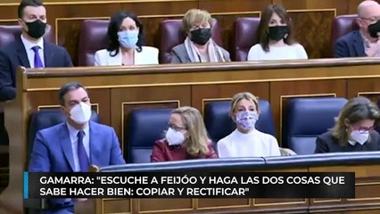 Gamarra: "Escuche a Feijóo y haga las dos cosas que sabe hacer bien: copiar y rectificar"
