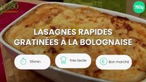 Lasagnes rapides gratinées à la bolognaise