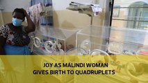 Joy as Malindi woman gives birth to quadruplets