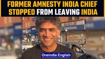 Former Amnesty India Chief Aakar Patel stopped from leaving India |Oneindia News