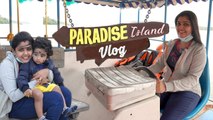 Paradise Island Vlog | A MUST VISIT PLACE | Hema's Diary