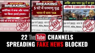 22 YouTube Channels  Spreading Fake News Blocked
