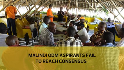 Malindi ODM aspirants fail to reach consensus