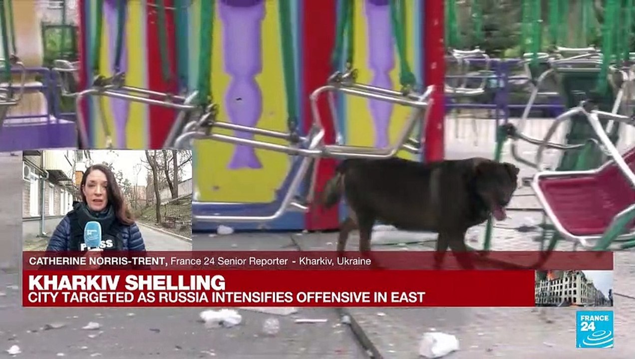 Kharkiv shelling: City targeted as Russia inten...