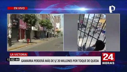Gamarra perderá más de 20 millones de soles por toque de queda