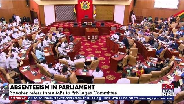 Absenteeism In Parliament: Speaker refers three MPs to Privileges Committee - AM Talk (6-4-22)