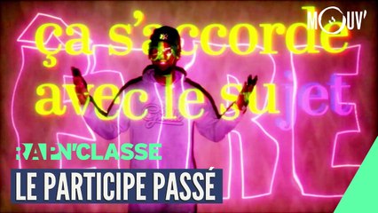 RAP N'CLASSE : le participe passé