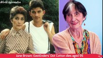 English Actress June Brown OBE Passed Away Aged 95