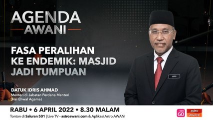 Agenda AWANI: Fasa peralihan ke endemik: Masjid jadi tumpuan