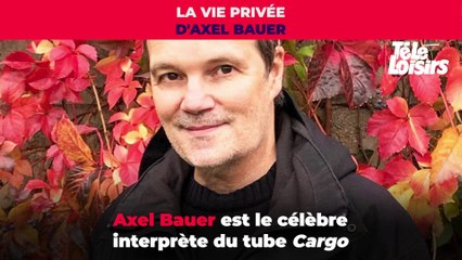 La vie privée d'Axel Bauer