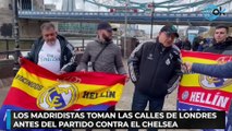Los madridistas toman las calles de Londres antes del partido contra el Chelsea