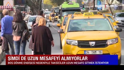 Taksiciler şimdi de uzun mesafeyi almıyorlar! Sebebi artan mazot fiyatları